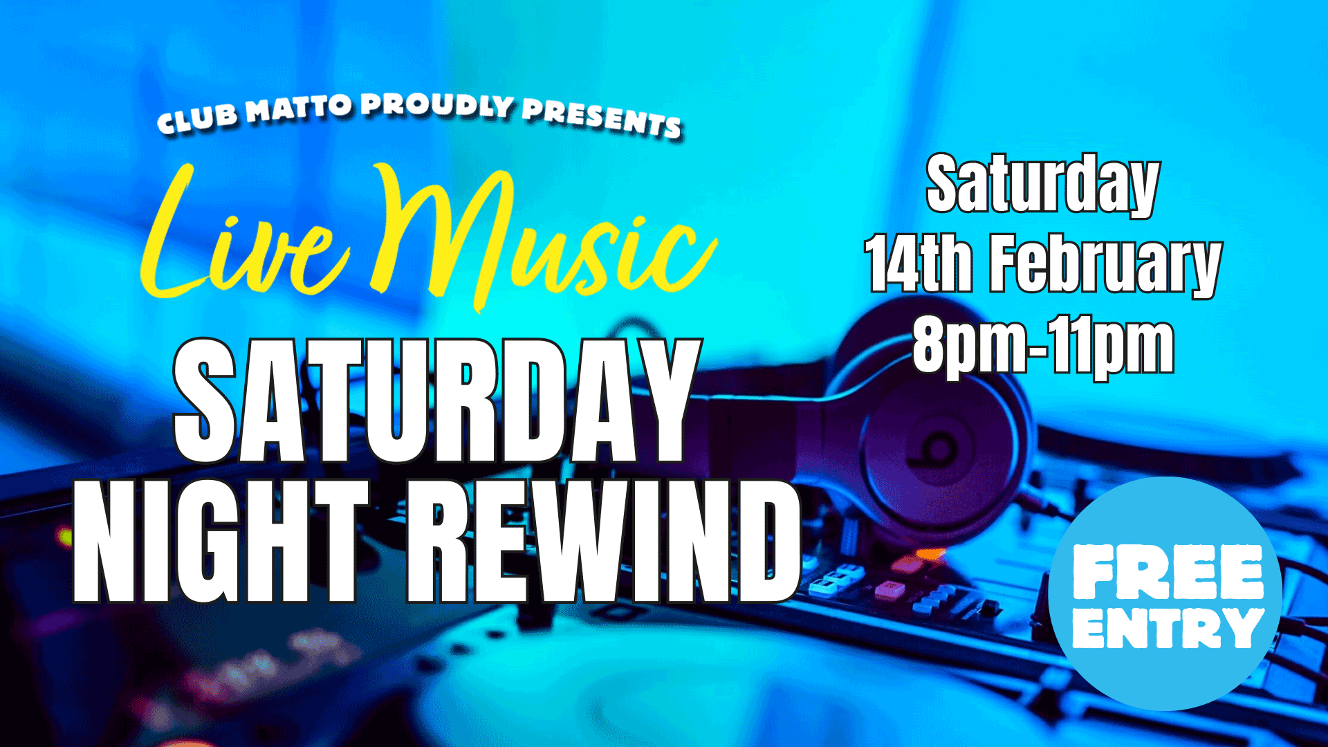club-matto-saturday-night-rewind-sat-12th-feb-2026-landscape